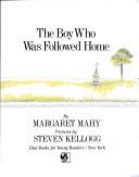 The Boy Who Was Followed Home