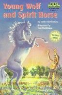 Young Wolf and Spirit Horse