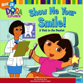 Dora Show Me Your Smile! - Christine Ricci (Simon Spotlight/Nickelodeon) book collectible [Barcode 9780689871696] - Main Image 1