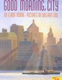 Good Morning, City - Elaine moore (Troll Communications Llc) book collectible [Barcode 9780816736553] - Main Image 1
