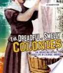 Social Studies- Colonies: The Dreadful, Smelly Colonies