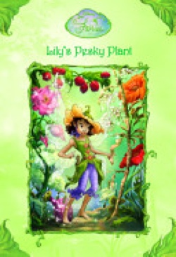 4. Lily’s Pesky Plant - Disney Fairies (RH/Disney - Paperback) book collectible [Barcode 9780736423748] - Main Image 1