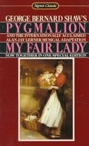 Pygmalion And My Fair Lady