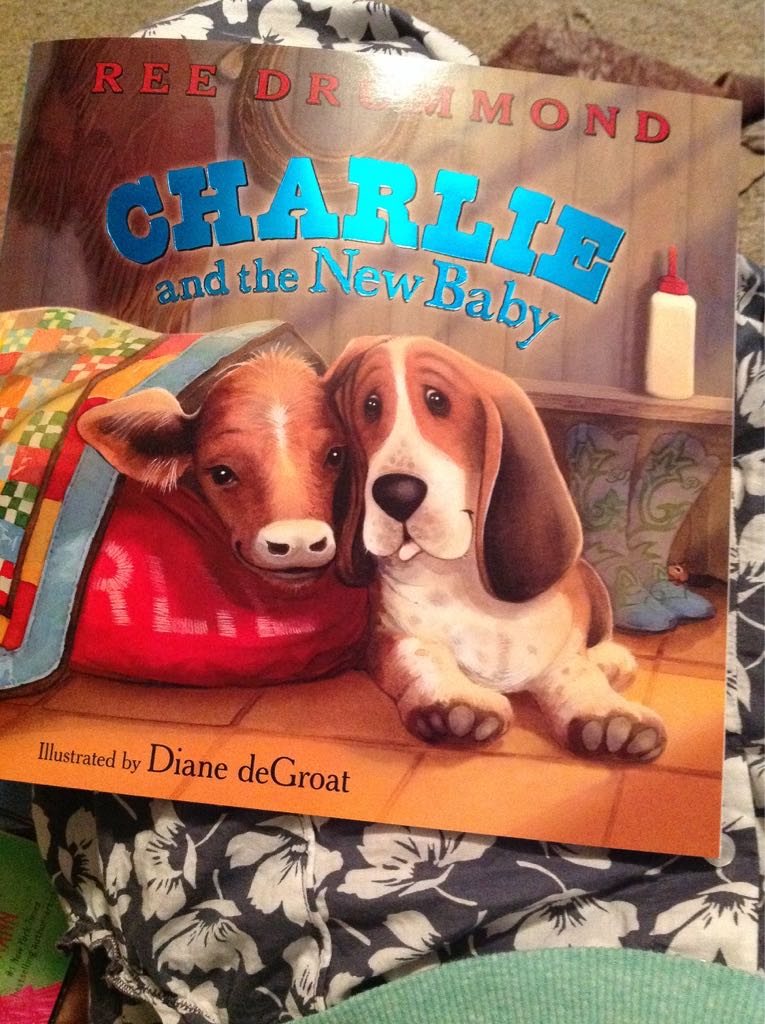 Charlie and the New Baby - Ree Drummond (Scholastic) book collectible [Barcode 9780545849708] - Main Image 1