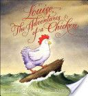 Louise, The Adventures Of A Chicken