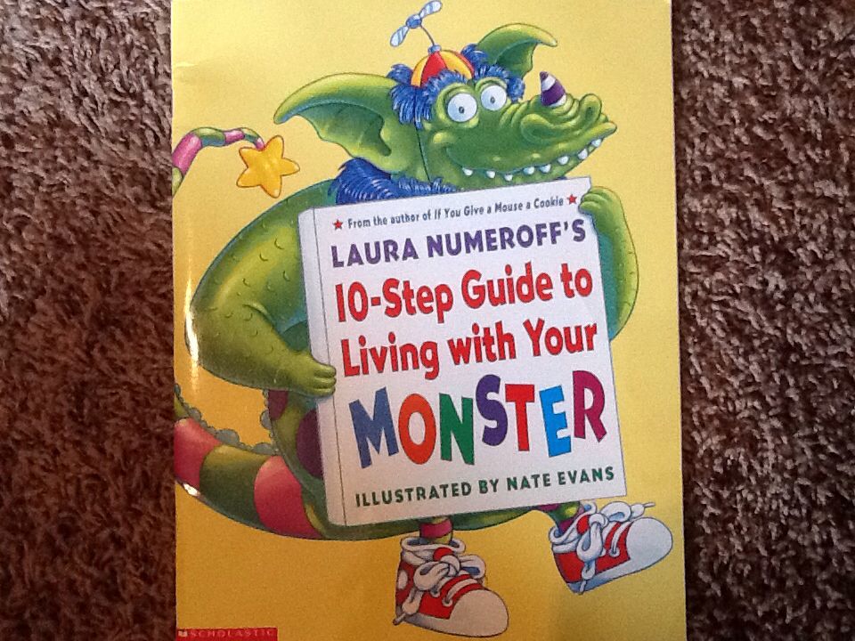 Laura Numeroff’s Ten-step Guide to Living with Your Monster