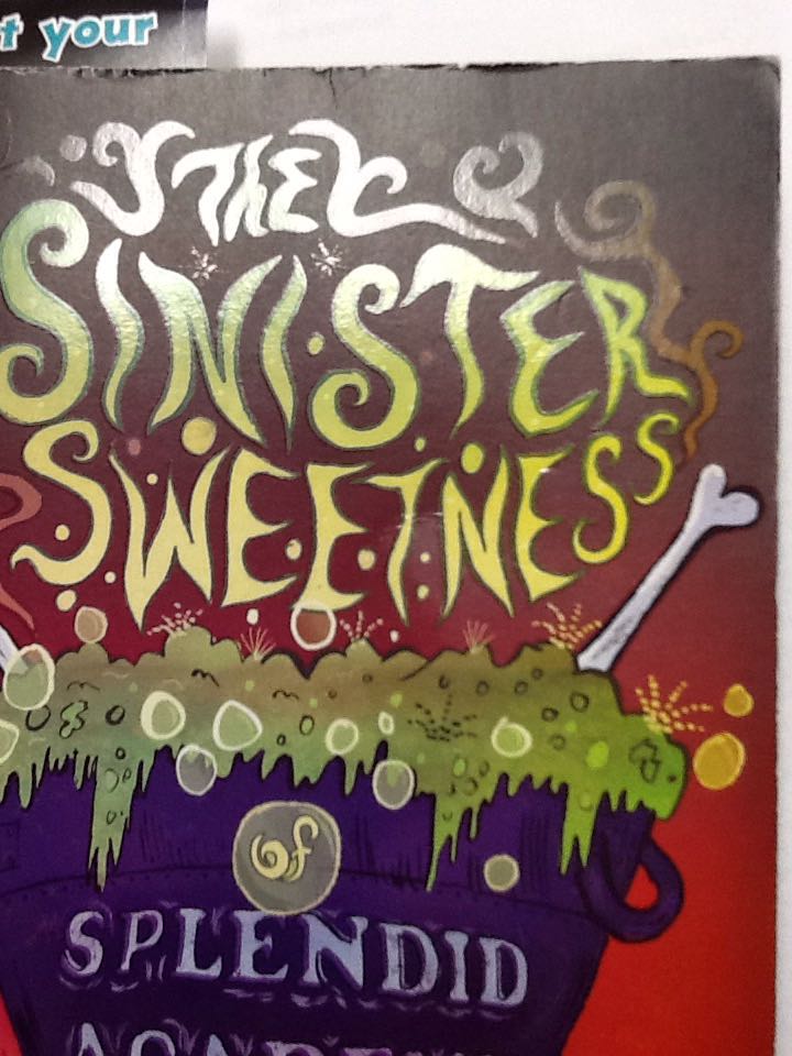 Sinister Sweetness of Splendid Academy, The