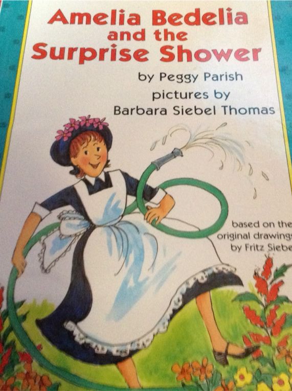 Amelia Bedelia And The Suprise Shower