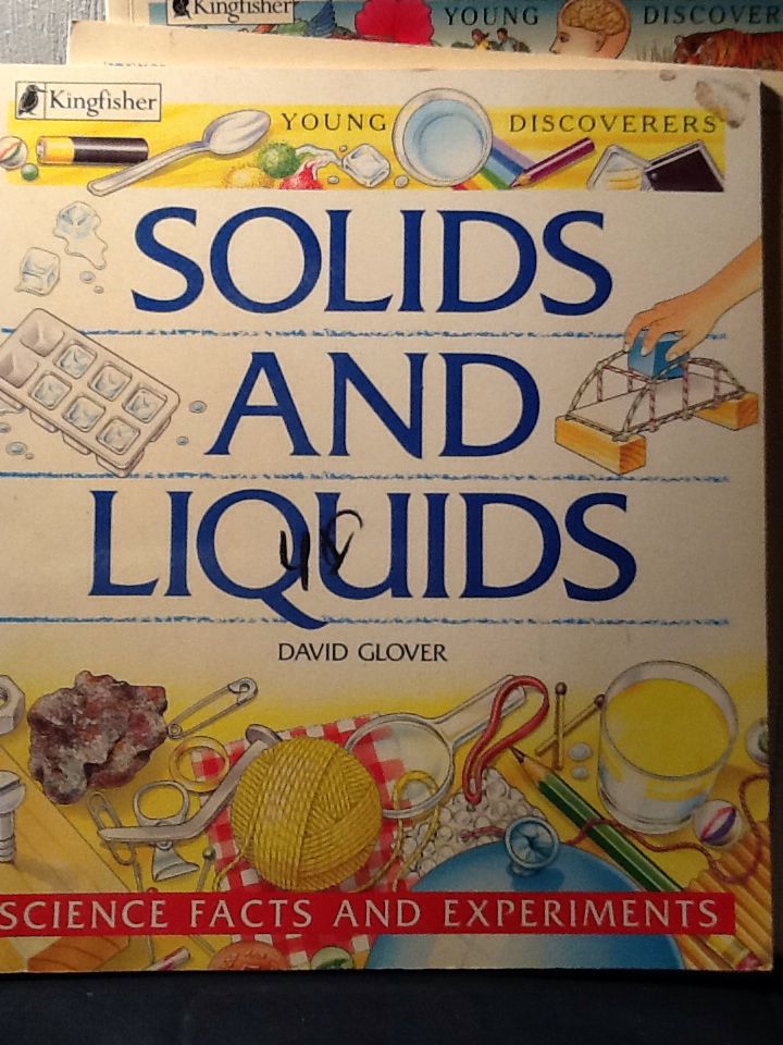 Solids and Liquids