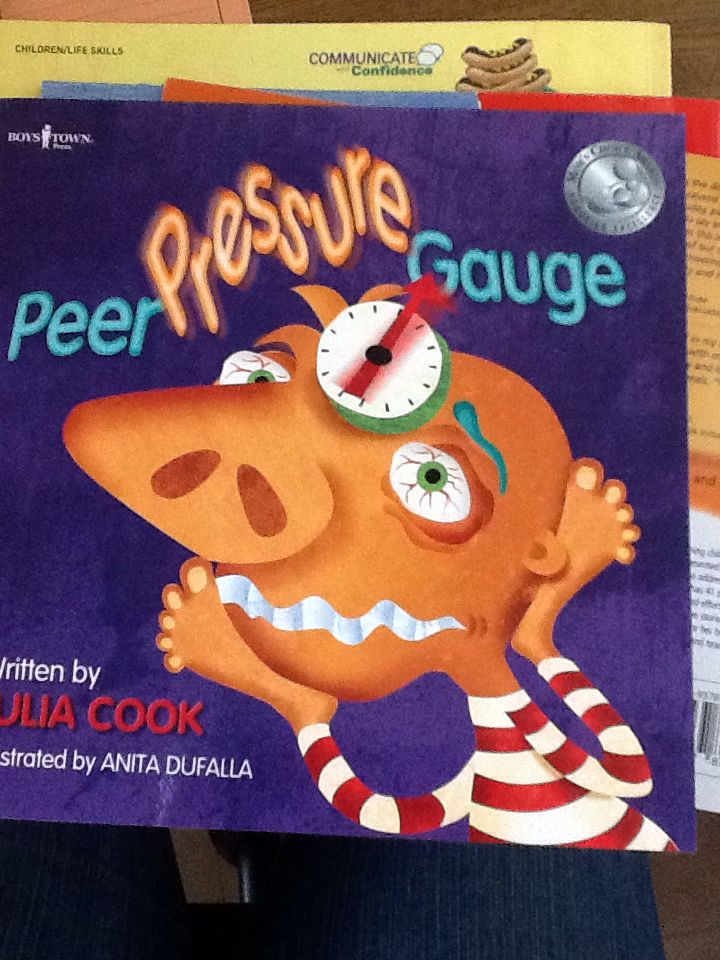 Peer Pressure Gauge - Julia Cook (Boys Town Press - Paperback) book collectible [Barcode 9781934490488] - Main Image 1