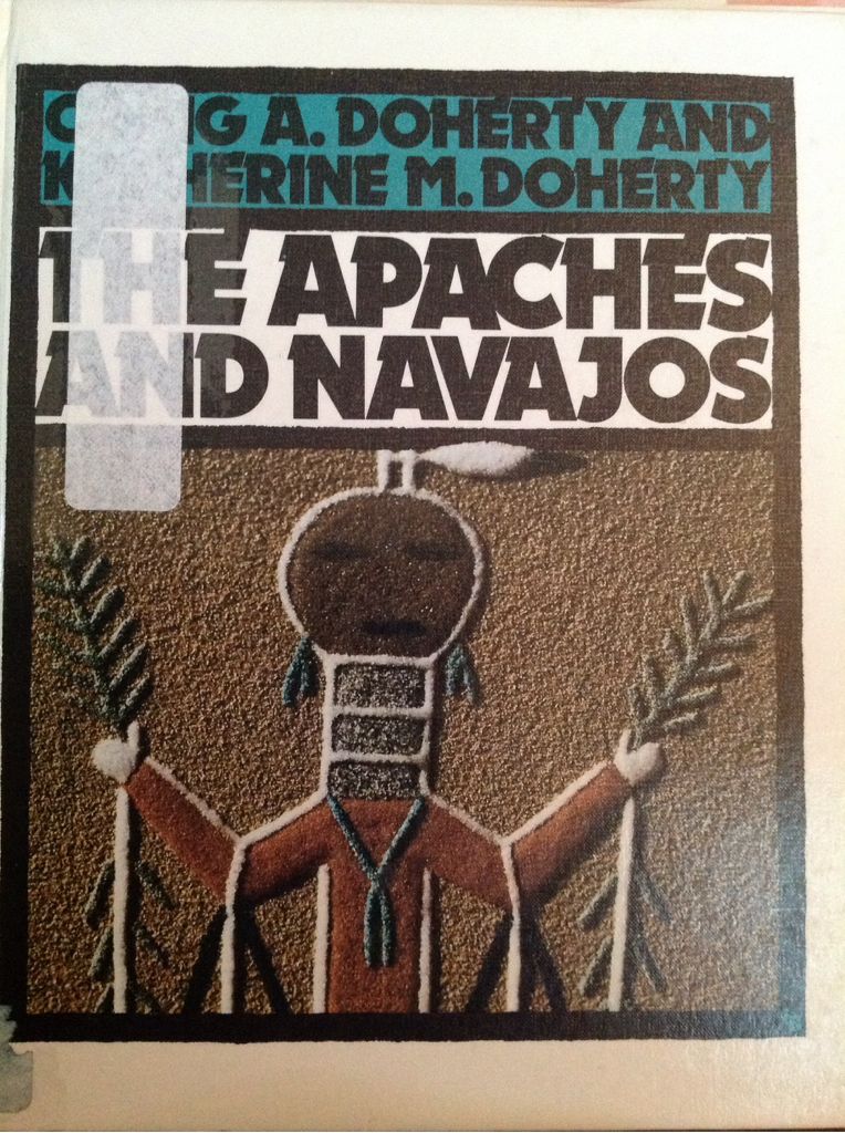The Apaches and Navajos
