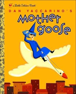 LGB: Dan Yaccarino’s Mother Goose