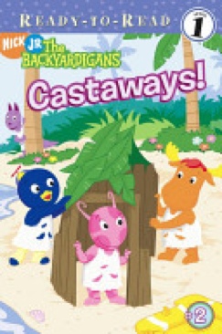 Backyardigans: Castaways!, The - Leslie Valdes (Simon Spotlight/Nickelodeon) book collectible [Barcode 9781416908029] - Main Image 1