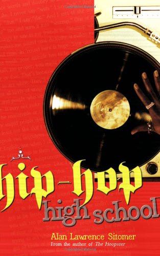 Hip-Hop High School - Alan Lawrence (Jump At The Sun) book collectible [Barcode 9781423106449] - Main Image 1