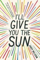 I’ll Give You the Sun