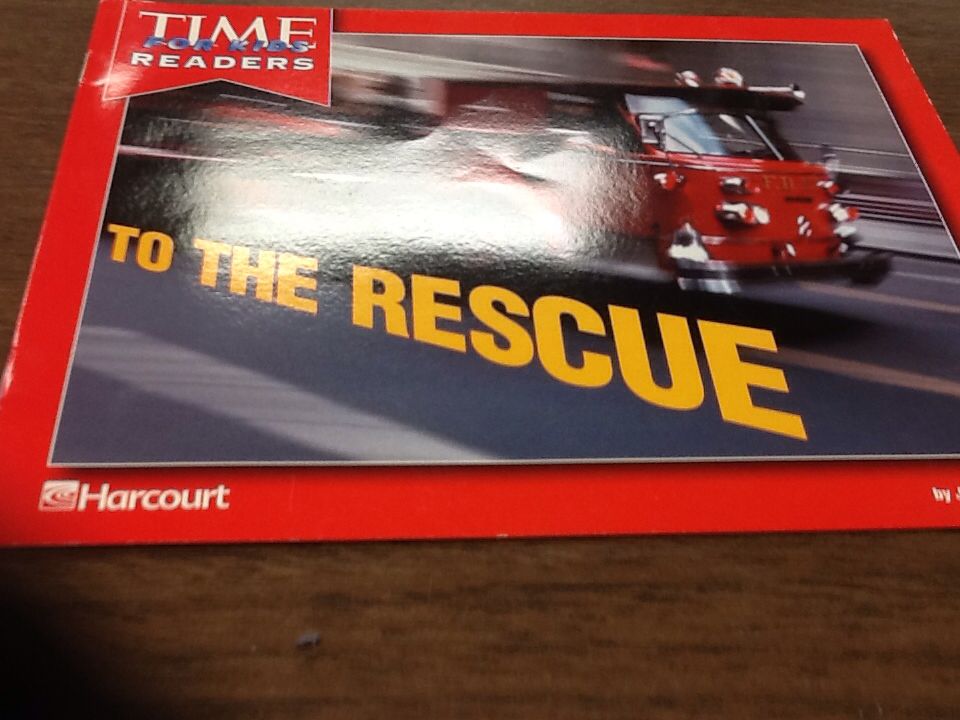 To the Recue Time for Kids Reader Grade K