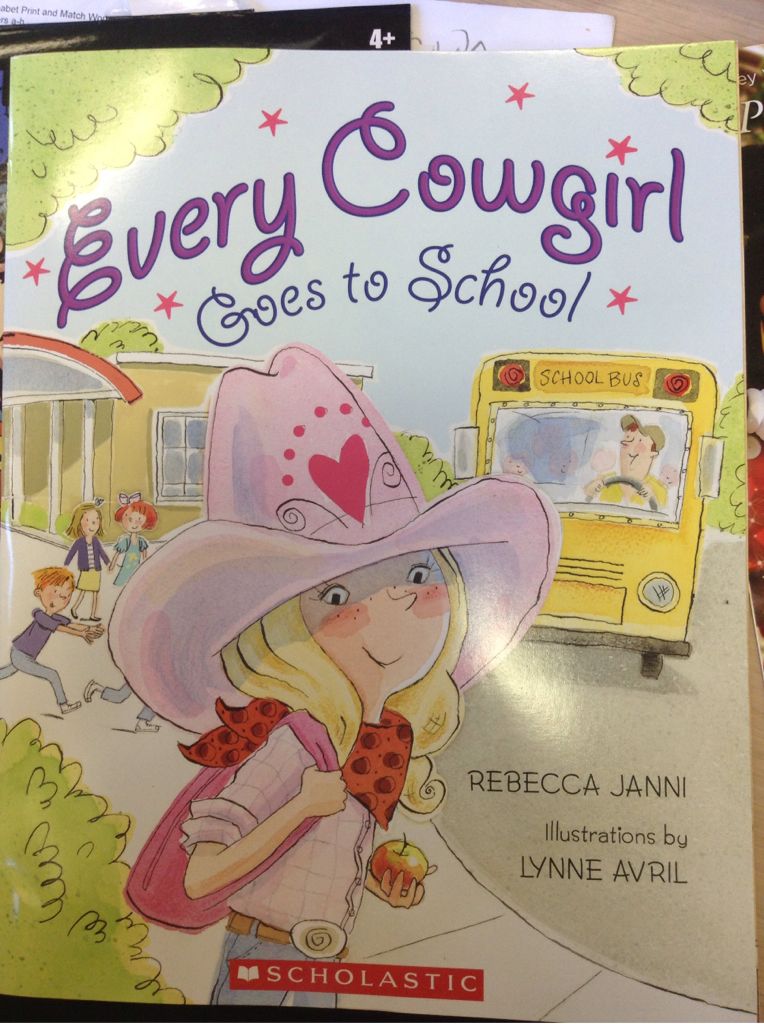 Every Cowgirl Goes To School