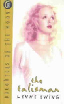 Daughters Of The Moon #10: The Talisman