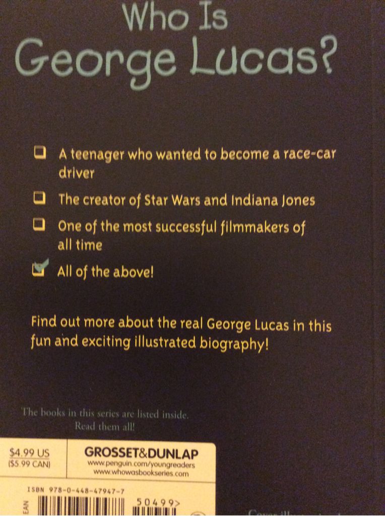 Who Is George Lucas? - Pam Pollack (Grosset & Dunlap - Paperback) book collectible [Barcode 9780448479477] - Main Image 2