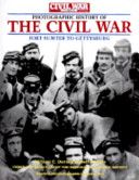 Civil War Times Illustrated Photographic History of the Civil War, The