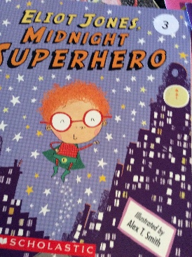 Eliot Jones, Midnight Superhero - Anne Cottringer (Scholastic Inc.) book collectible [Barcode 9780545364331] - Main Image 1