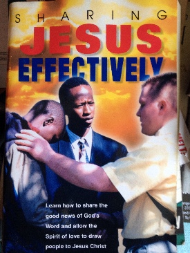 Sharing Jesus Effectively
