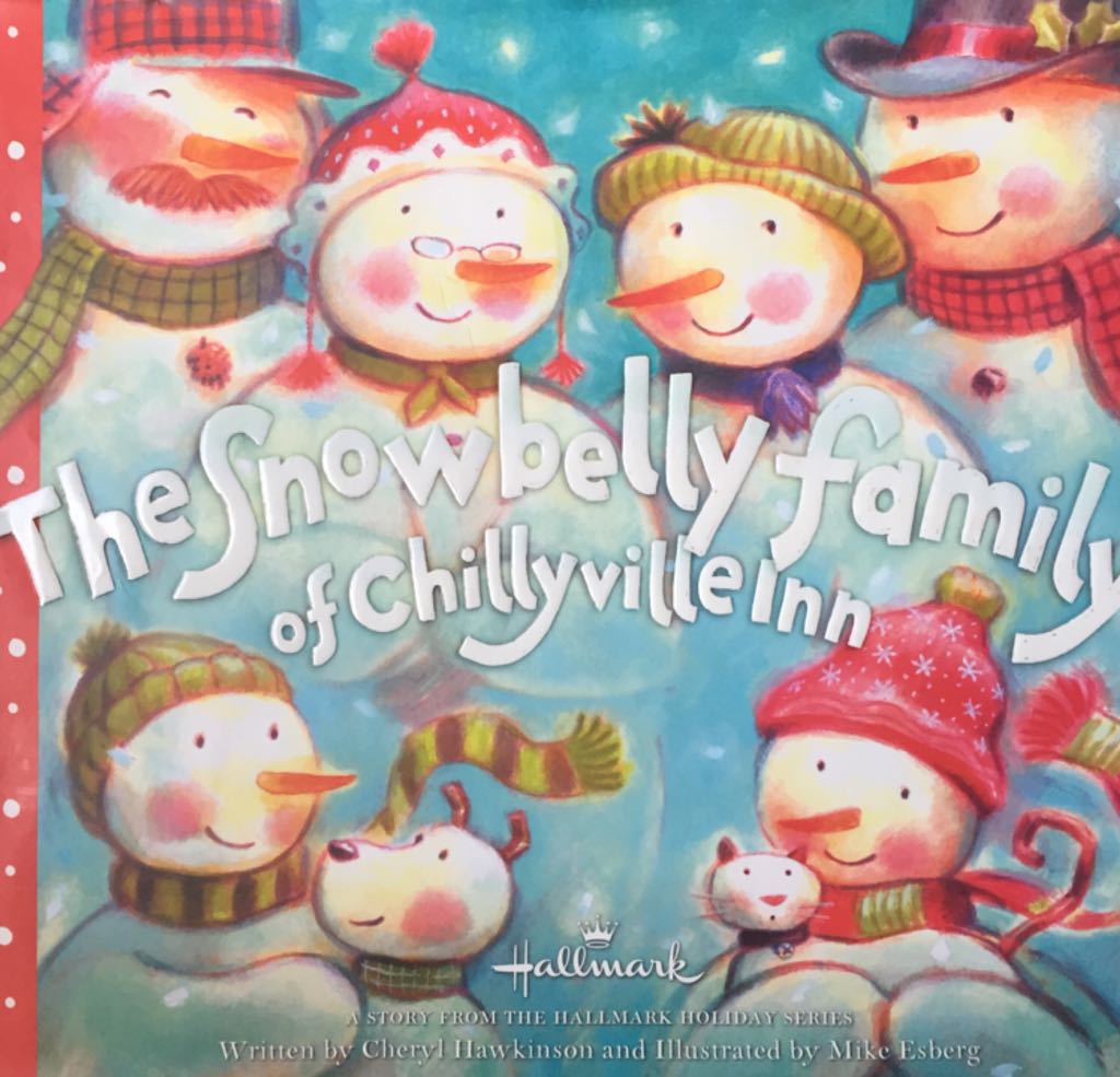 The Snowbelly Family of Chillyville Inn