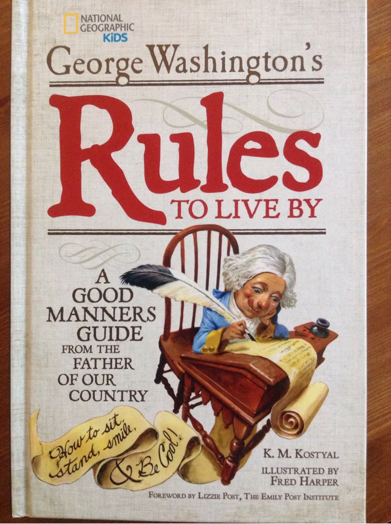 George Washington’s Rules to Live By