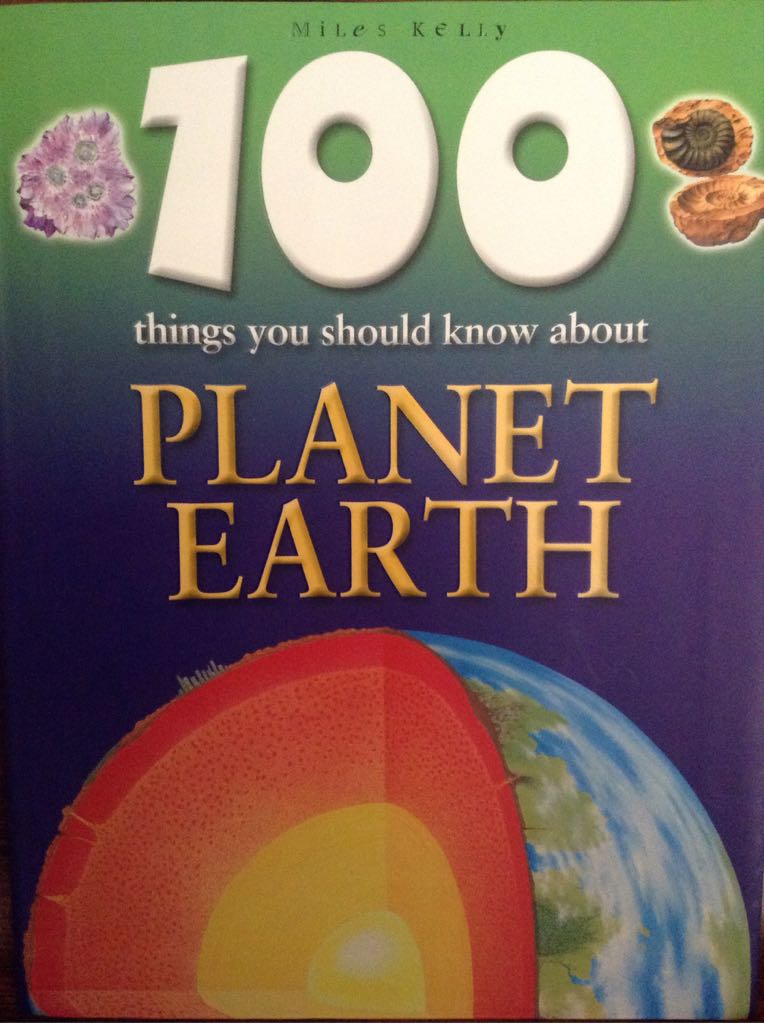 One Hundred Things You Should Know about Planet Earth