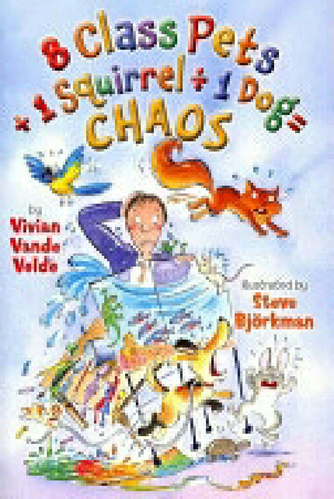 8 Class Pets + 1 Squirrel ÷ 1 Dog = Chaos - Vivian Vande Velde (Holiday House) book collectible [Barcode 9780823425945] - Main Image 1
