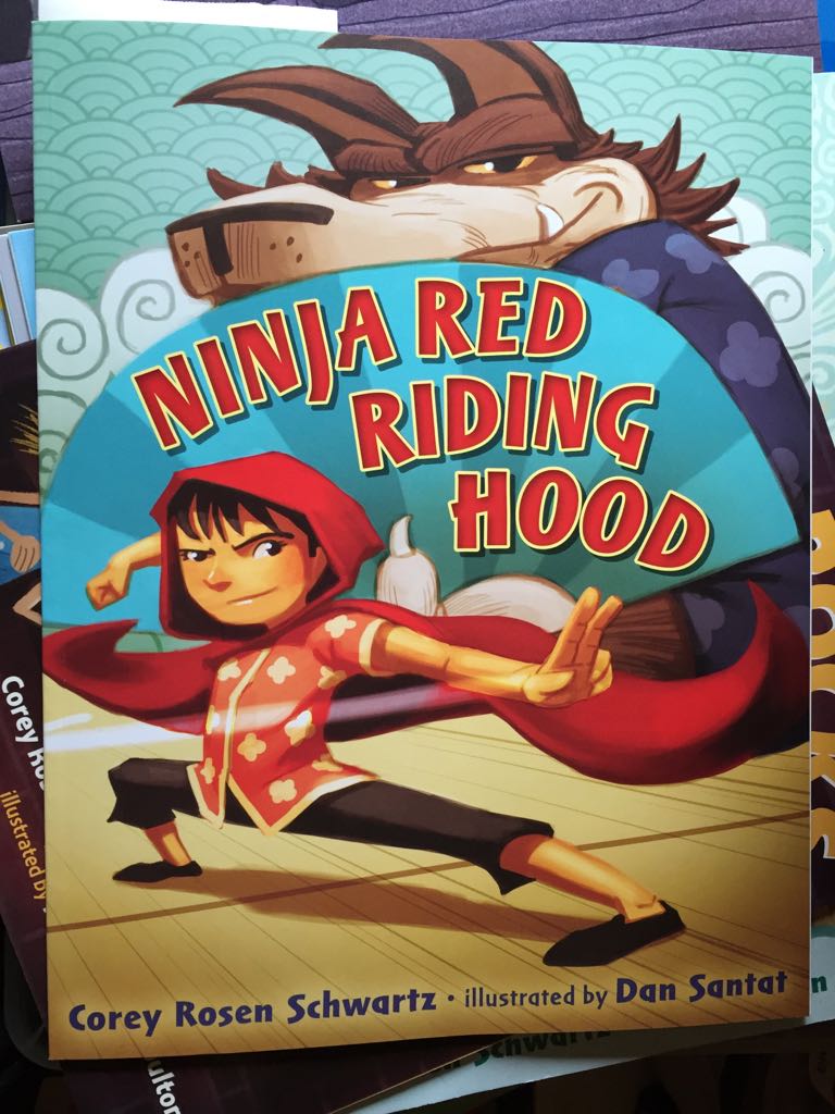 Ninja Red Riding Hood - Corey Rosen Schwartz (Scholastic Inc - Paperback) book collectible [Barcode 9780545888783] - Main Image 1
