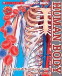 Scholastic Discover More: Human Body - Steve Setford (Scholastic Reference) book collectible [Barcode 9780545667760] - Main Image 1