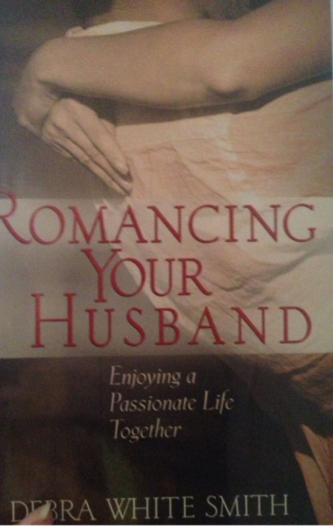 Romancing Your Husband
