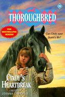 Thoroughbred #19: Cindy’s Heartbreak