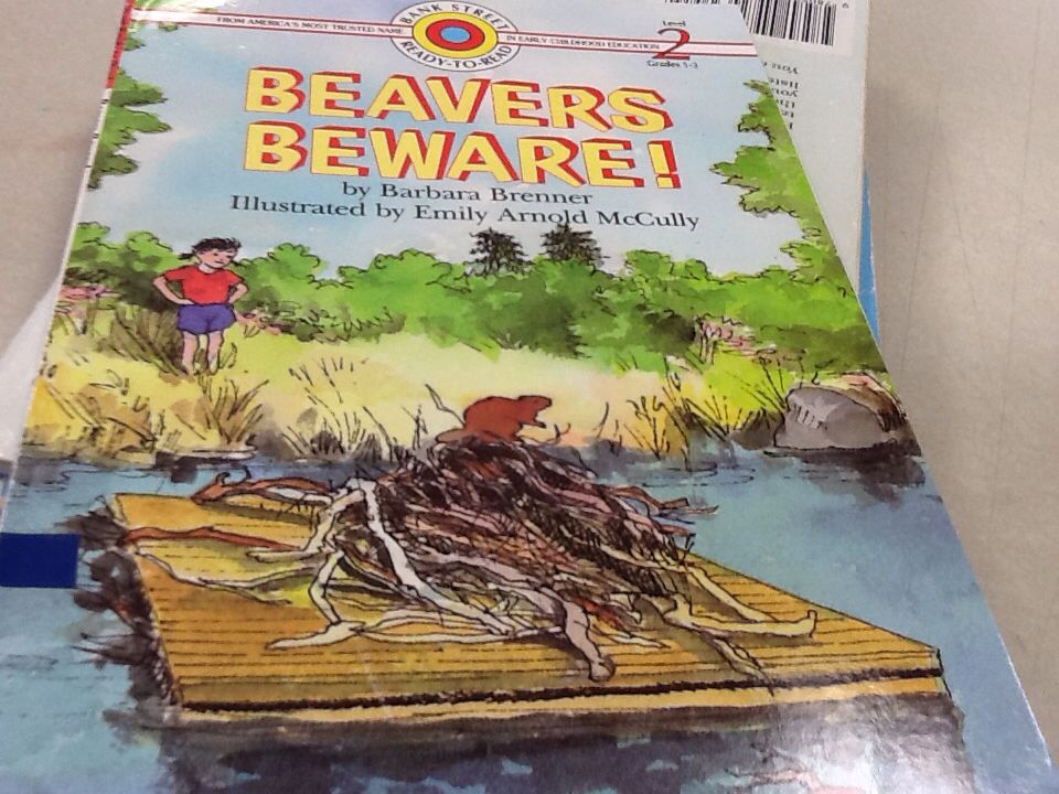 Beavers Beware! - Emily Arnold (Bantam Dell Publishing Group) book collectible [Barcode 9780553353860] - Main Image 1