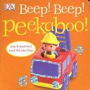 Beep! Beep! Peekaboo! - Dawn Sirett (Dk Pub) book collectible [Barcode 9780756634872] - Main Image 1