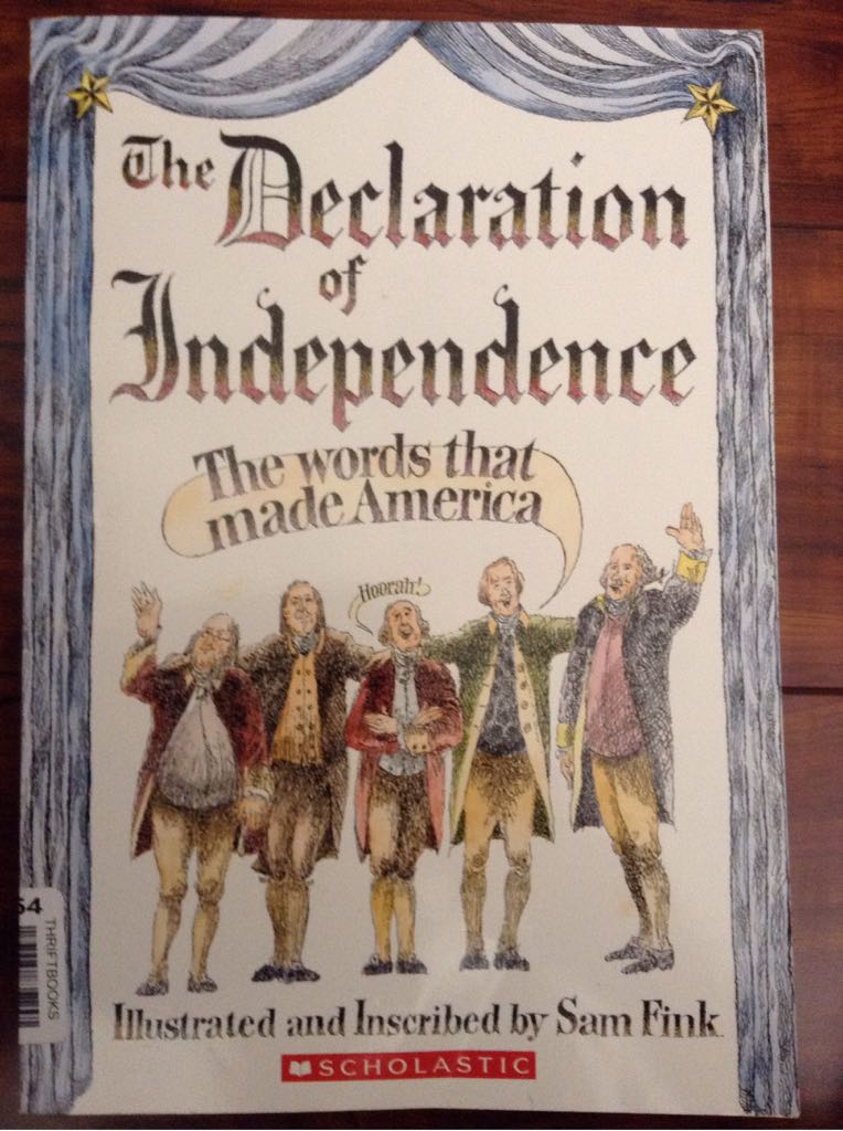 The Declaration of Independence The Words That Made America