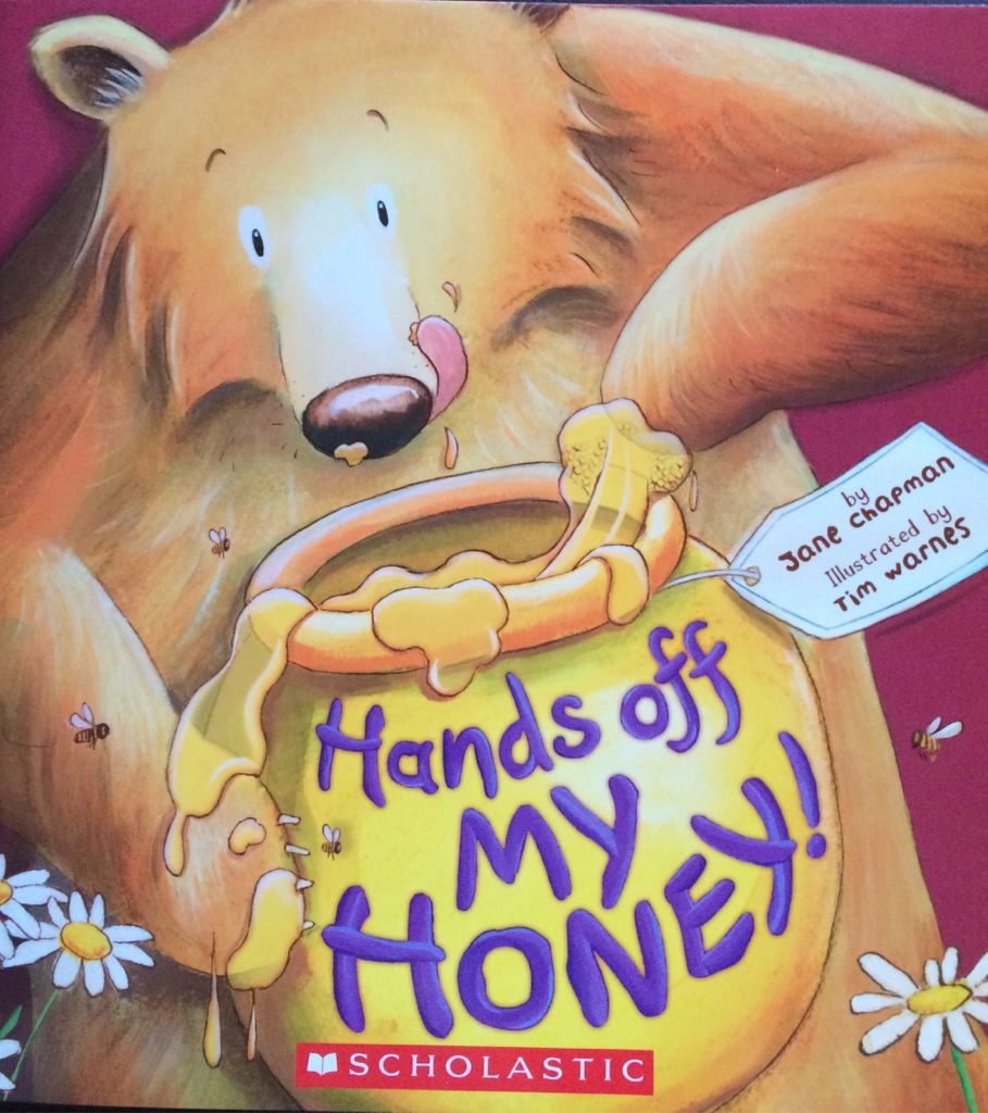 Hands Off My Honey - Jane Chapman book collectible [Barcode 9780545814935] - Main Image 1