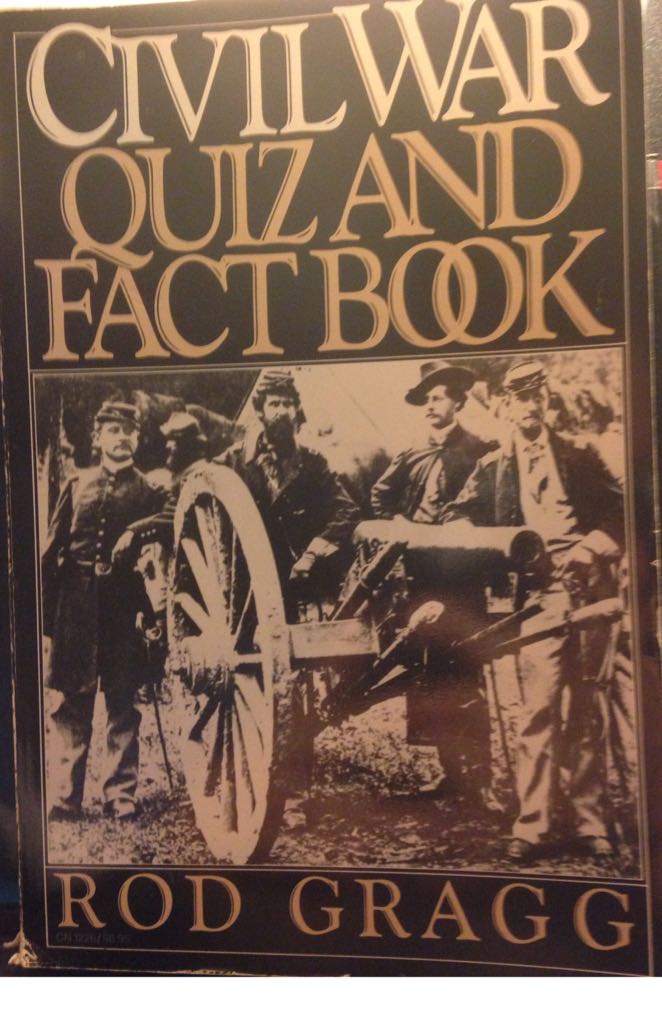 The Civil War quiz and fact book