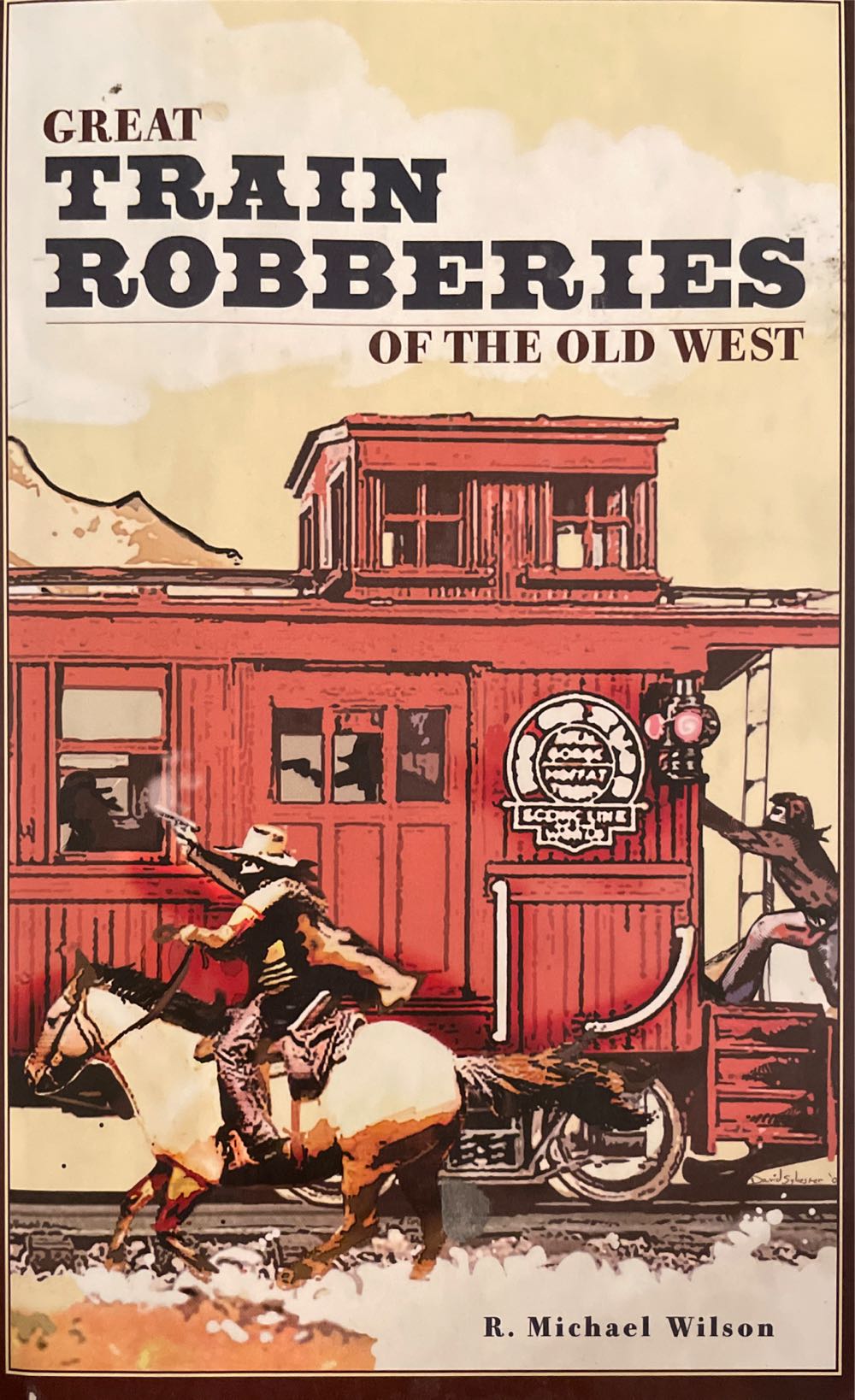 Great Train Robberies of the Old West