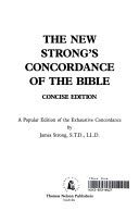 The New Strong’s Concordance of the Bible