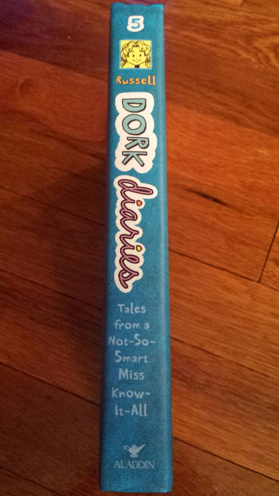 Dork Diaries #5: Tales from a Not-so-Smart Miss Know-it-all - Rachel Renee Russell (Aladdin - Hardcover) book collectible [Barcode 9781442449619] - Main Image 2