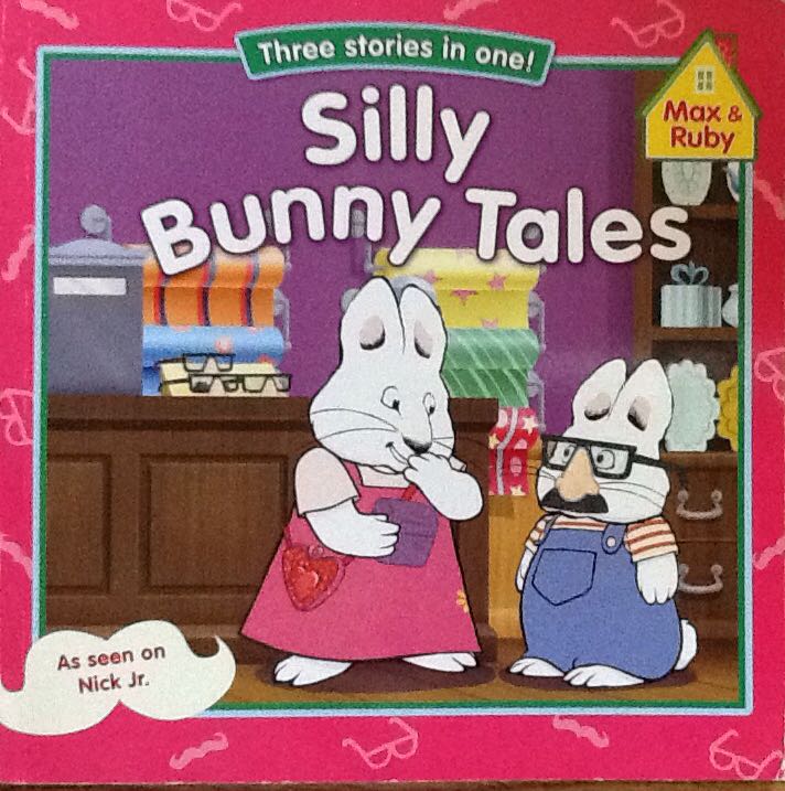 Silly Bunny Tales - Rosemary Wells (Grosset & Dunlap - Paperback) book collectible [Barcode 9780448463087] - Main Image 1