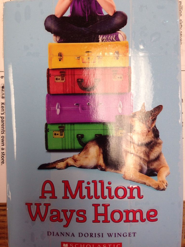 Million Ways Home, A - Dianna Winget (Scholastic Inc. - Paperback) book collectible [Barcode 9780545791762] - Main Image 1