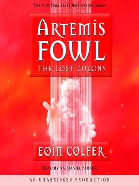 Artemis Fowl #5: The Lost Colony