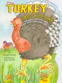 The Turkey Saves The Day