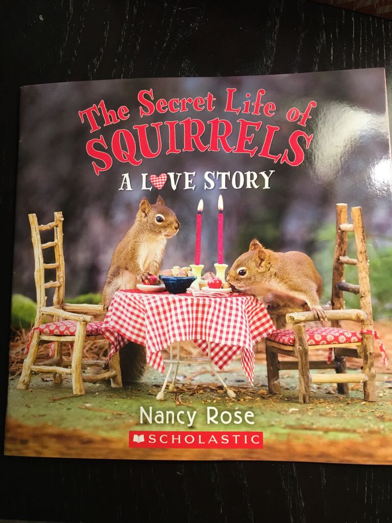 Secret Life of Squirrels A Love Story, The