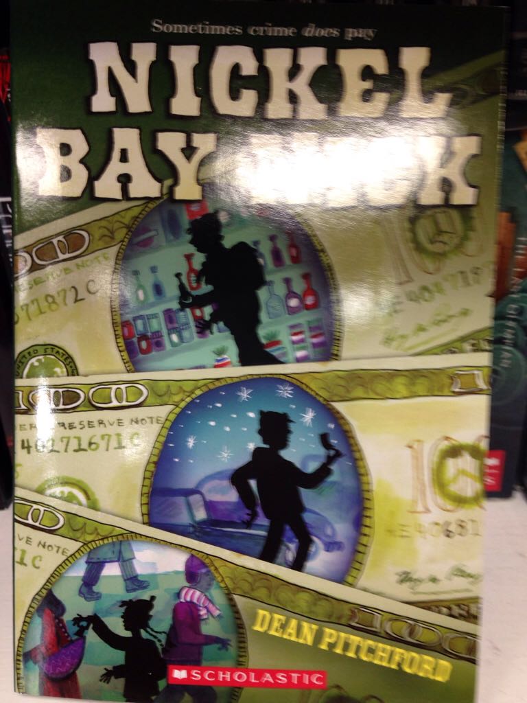 Nickel Bay Nick - Dean Pitchford (New York : Scholastic Press - Paperback) book collectible [Barcode 9780545823845] - Main Image 1