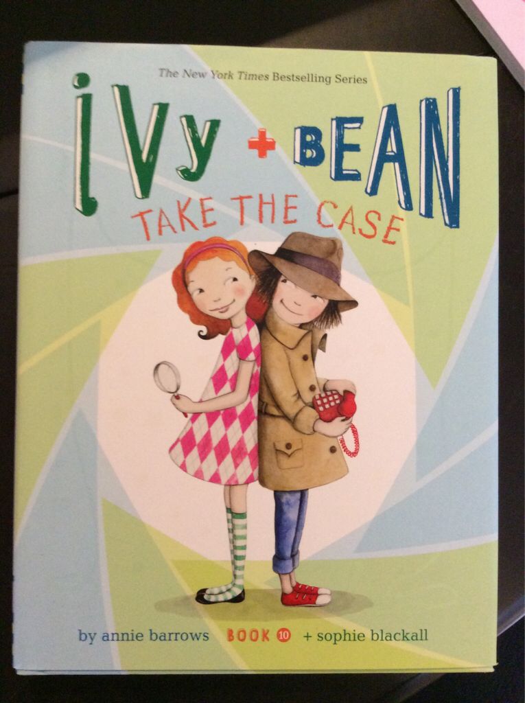 Ivy and Bean Take the Case: Book 10