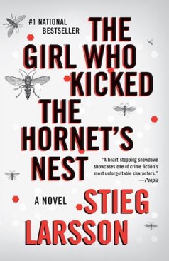 The Girl Who Kicked the Hornet’s Nest